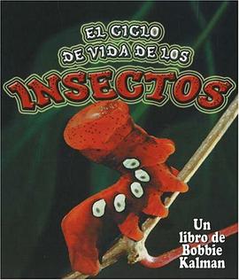 El Ciclo de Vida de Los Insectos pdf epub mobi 电子书 下载