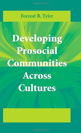 Developing Prosocial Communities Across Cultures pdf epub mobi 电子书 下载
