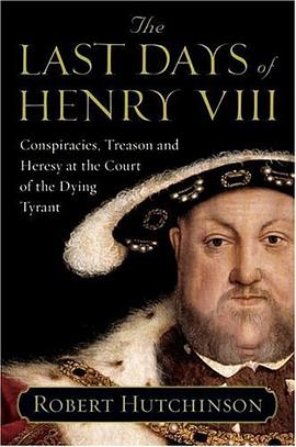 The Last Days of Henry VIII pdf epub mobi 电子书 下载