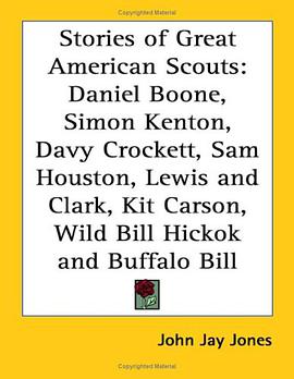 Stories of Great American Scouts pdf epub mobi 电子书 下载