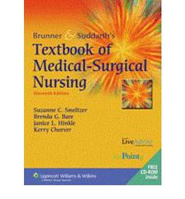 Brunner & Suddarth`s Textbook Of Medical-Surgical Nursing pdf epub mobi 下载