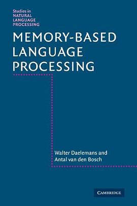 Memory-Based Language Processing (Studies in Natural Language Processing) pdf epub mobi 電子書 下載