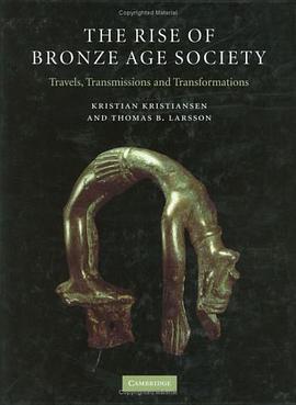 The Rise of Bronze Age Society pdf epub mobi 下载
