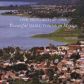 One Hundred & One Beautiful Small Towns in Mexico pdf epub mobi 电子书 下载