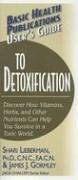 User's Guide to Detoxification (Basic Health Publications User's Guide) pdf epub mobi 下载