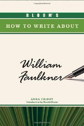 Bloom's How to Write About William Faulkner pdf epub mobi 电子书 下载