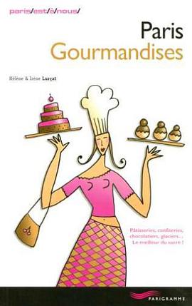 Paris Gourmandises pdf epub mobi 电子书 下载
