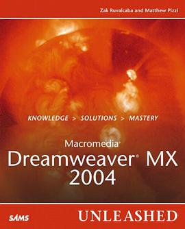 Macromedia Dreamweaver MX 2004 Unleashed pdf epub mobi 电子书 下载