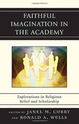 Faithful Imagination in the Academy pdf epub mobi 下载