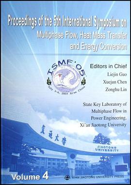第五屆多相流、傳熱傳質與能源轉換國際會議論文集-Proceedings… pdf epub mobi 電子書 下載