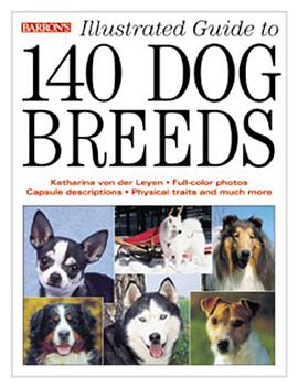 Illustrated Guide to 140 Dog Breeds pdf epub mobi 电子书 下载