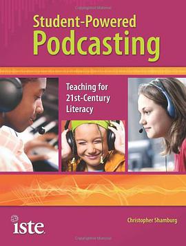 Student-powered Podcasting pdf epub mobi 电子书 下载