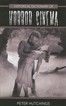 Historical Dictionary of Horror Cinema pdf epub mobi 电子书 下载
