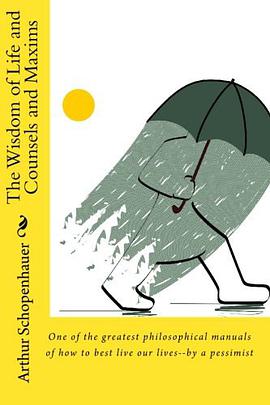 The Wisdom of Life and Counsels and Maxims pdf epub mobi 下载