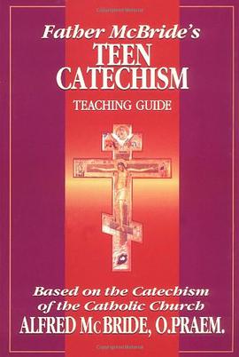 Father McBride's Teen Catechism pdf epub mobi 电子书 下载