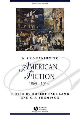 A Companion to American Fiction 1865-1914 pdf epub mobi 电子书 下载