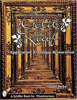 Gold Leaf Application and Antique Restoration pdf epub mobi 电子书 下载