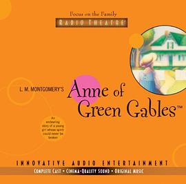 Anne of Green Gables (Radio Theatre) pdf epub mobi 电子书 下载