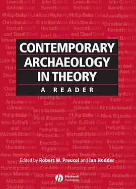 Contemporary Archaeology in Theory pdf epub mobi 电子书 下载
