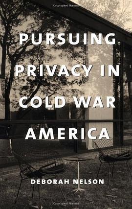 Pursuing Privacy in Cold War America