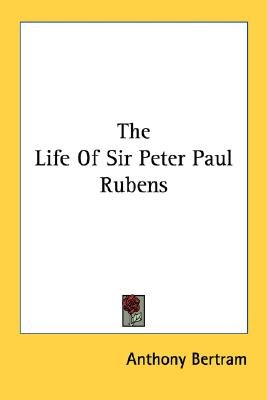The Life of Sir Peter Paul Rubens pdf epub mobi 電子書 下載