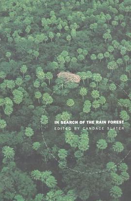In Search of the Rain Forest (New Ecologies for the Twenty-First Century) pdf epub mobi 电子书 下载