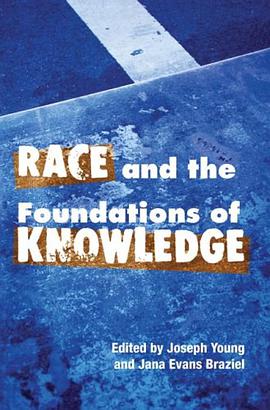 Race and the Foundations of Knowledge pdf epub mobi 电子书 下载