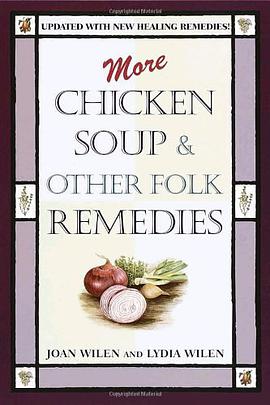 More Chicken Soup & Other Folk Remedies pdf epub mobi 电子书 下载