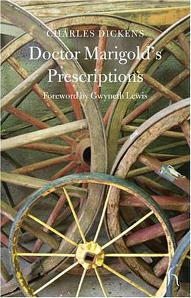 Doctor Marigold's Prescriptions (Hesperus Classics) pdf epub mobi 电子书 下载
