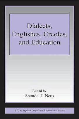 Dialects, Englishes, Creoles, and Education