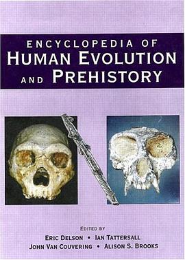Encyclopedia of Human Evolution and Prehistory pdf epub mobi 电子书 下载