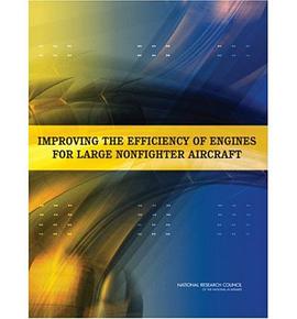 Improving the Efficiency of Engines for Large Nonfighter Aircraft pdf epub mobi 电子书 下载