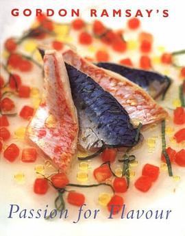 Gordon Ramsay's Passion for Flavour pdf epub mobi 电子书 下载