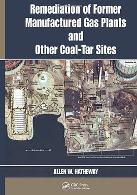 Remediation of Former Manufactured Gas Plants and Other Coal-tar Sites pdf epub mobi 下载