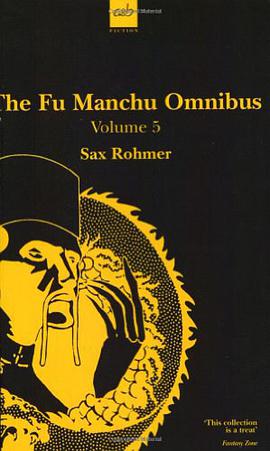 The Fu Manchu Omnibus pdf epub mobi 电子书 下载