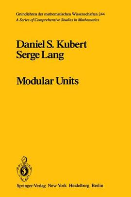 Modular Units (Grundlehren der mathematischen Wissenschaften) pdf epub mobi 电子书 下载