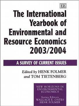 The International Yearbook of Environmental and Resource Economics 2003/2004 pdf epub mobi 电子书 下载