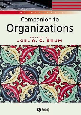The Blackwell Companion to Organizations pdf epub mobi 电子书 下载
