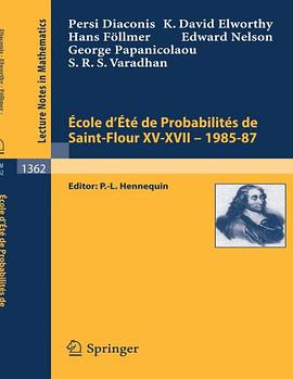 Ecole d'Ete de Probabilites de Saint-Flour XV-XVII, 1985-87 (Lecture Notes in Mathematics) (Parts 15 pdf epub mobi 电子书 下载