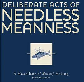 Deliberate Acts of Needless Meanness pdf epub mobi 电子书 下载