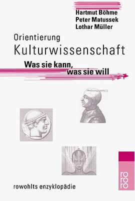 Orientierung Kulturwissenschaft. Was sie kann, was sie will. pdf epub mobi 電子書 下載