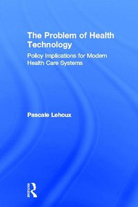 The Problem of Health Technology pdf epub mobi 电子书 下载