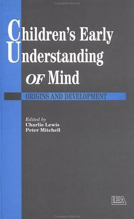 Children's Early Understanding of Mind