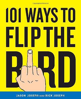 101 Ways to Flip the Bird pdf epub mobi 电子书 下载