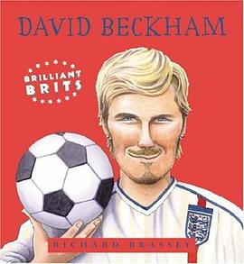 David Beckham (Brilliant Brits) pdf epub mobi 电子书 下载