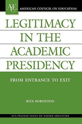 LEGITIMACY IN THE ACADEMIC PRESIDENCY pdf epub mobi 電子書 下載
