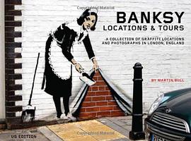 Banksy Locations & Tours pdf epub mobi 电子书 下载