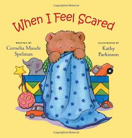 When I Feel Scared pdf epub mobi 电子书 下载