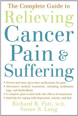 The Complete Guide to Relieving Cancer Pain and Suffering pdf epub mobi 電子書 下載