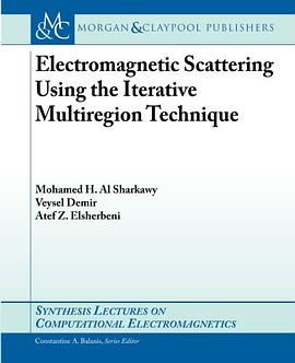 Electromagnetic Scattering Using the Iterative Multiregion Technique pdf epub mobi 电子书 下载